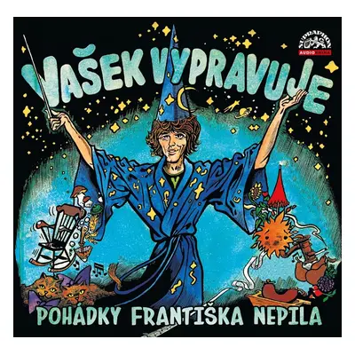 Vašek vypravuje pohádky Františka Nepila