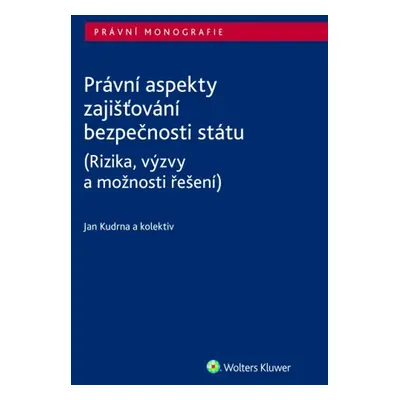 Právní aspekty zajišťování bezpečnosti státu