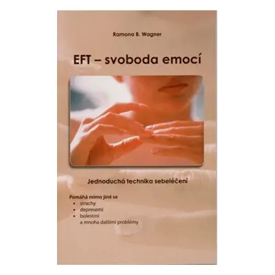 EFT - svoboda emocí