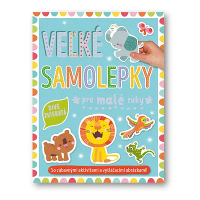 Veľké samolepky pre malé ruky Divé zvieratá