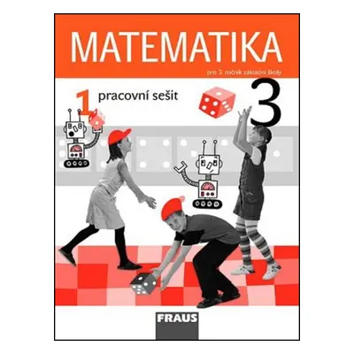 Matematika 3/1. díl Pracovní sešit