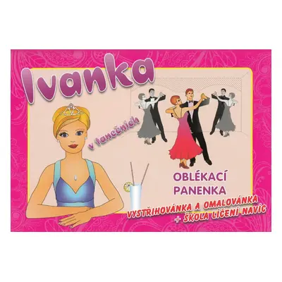 Oblékací panenka Ivanka v tanečních