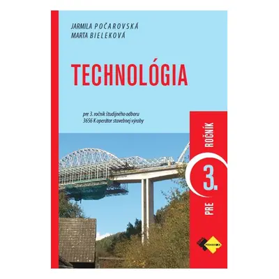 Technológia pre 3. ročník operátor