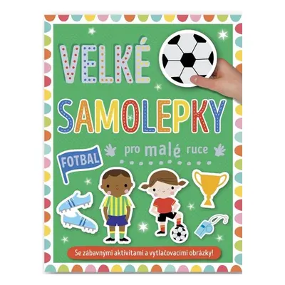 Velké samolepky pro malé ruce Fotbal