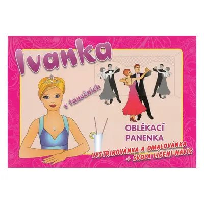 Oblékací panenka Ivanka v tanečních