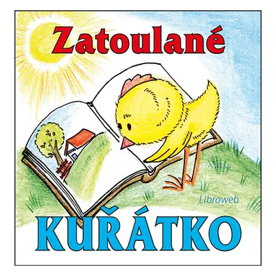 Zatoulané kuřátko