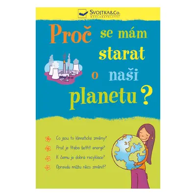 Proč se mám starat o naši planetu?