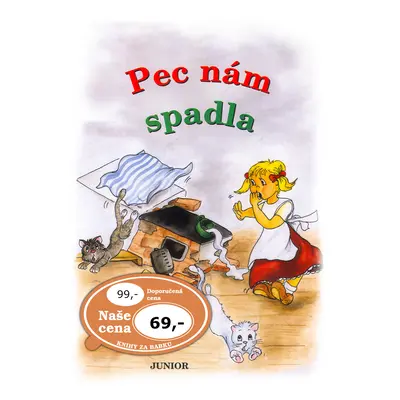 Pec nám spadla