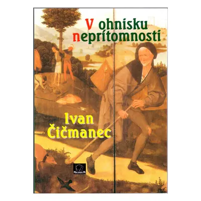 V ohnisku neprítomnosti