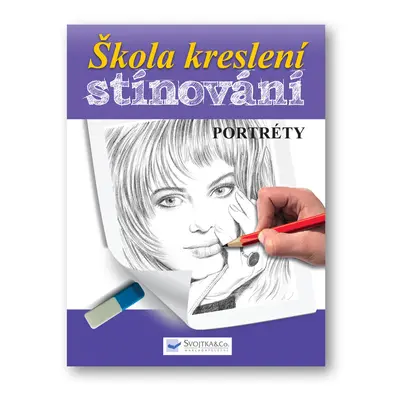 Škola kreslení, stínování - portréty