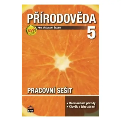 Přírodověda 5 pro základní školu pracovní sešit