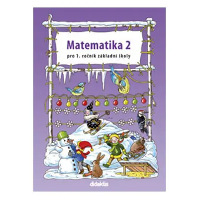 Matematika 2 pro 1. ročník základní školy