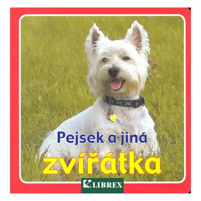 Pejsek a jiná zvířátka