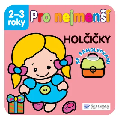 Pro nejmenší Holčičky