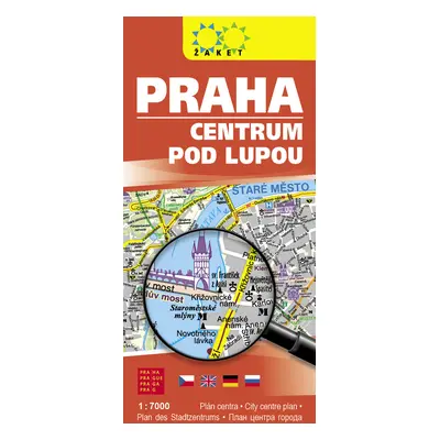 Praha centrum pod lupou