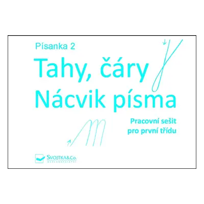 Písanka 2 Tahy, čáry Nácvik písma