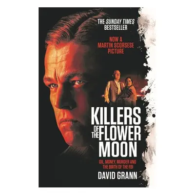 Killers of the Flower Moon Movie Tie-In