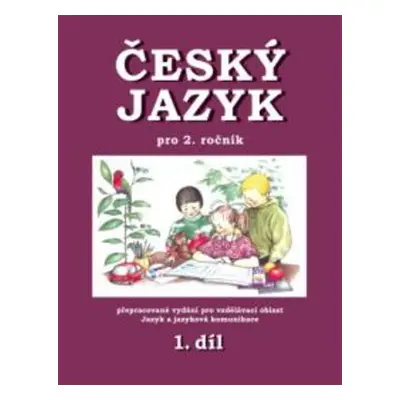 Český jazyk pro 2.r.ZŠ 1.díl