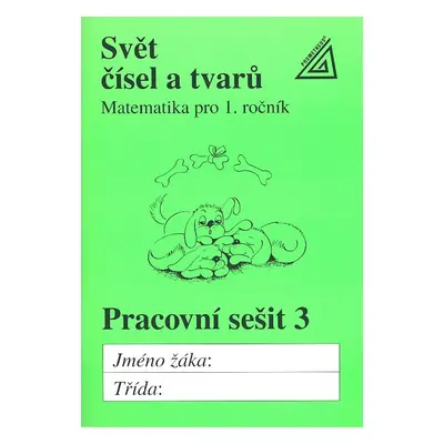 Svět čísel a tvarů Pracovní sešit 3