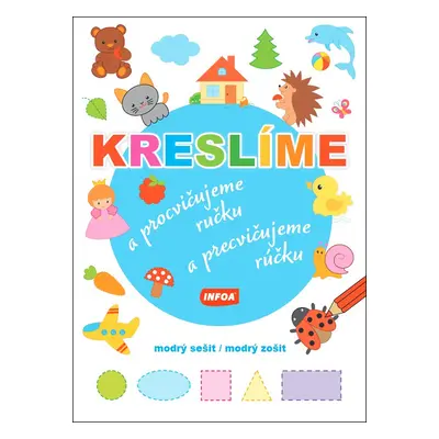 Kreslíme a procvičujeme ručku/a precvičujeme rúčku