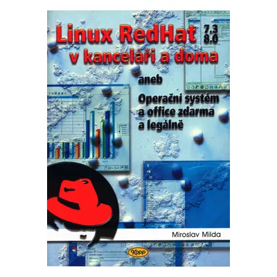 Linux RedHat 7.3 8.0 v kanceláři a doma