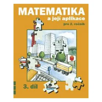 Matematika a její aplikace pro 2. ročník 3. díl