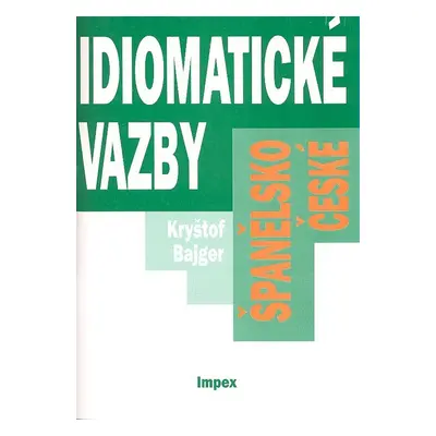 Španělsko-české idiomatické vazby