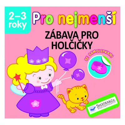 Pro nejmenší Zábava pro holčičky