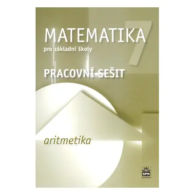 Matematika 7 pro základní školy Aritmetika