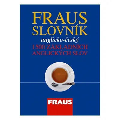 Fraus Slovník anglicko-český 1500 základních anglických slov