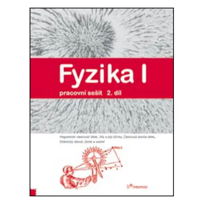 Fyzika I 2.díl pracovní sešit