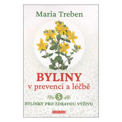 Byliny v prevenci a léčbě 5