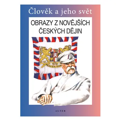 Obrazy z novějších českých dějin