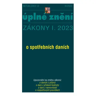 Aktualizace 2023 I/2 - o spotřebních daních