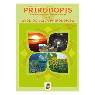 Přírodopis 6 Úvod do učiva přírodopisu Učebnice (1. díl)