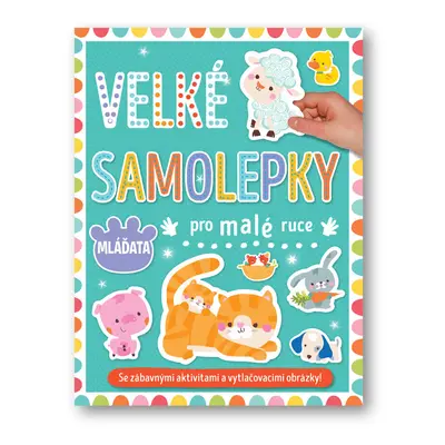 Velké samolepky pro malé ruce Mláďata