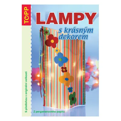 Lampy s krásným dekorem