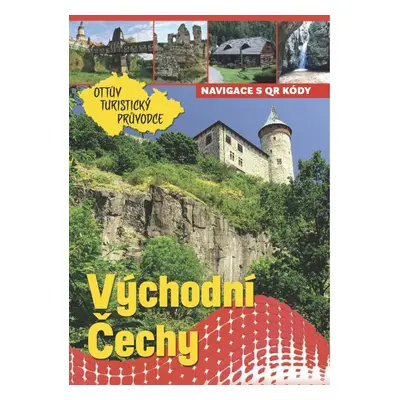 Východní Čechy Ottův turistický průvodce