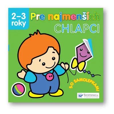 Pre najmenších Chlapci