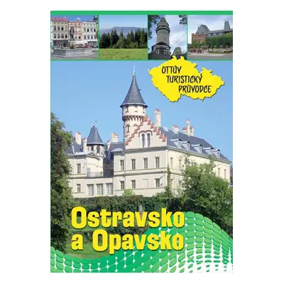 Ostravsko a Opavsko Ottův turistický průvodce