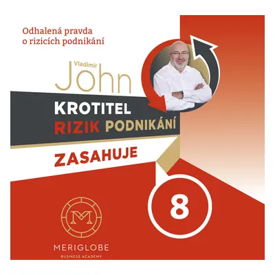 Krotitel rizik podnikání zasahuje 8