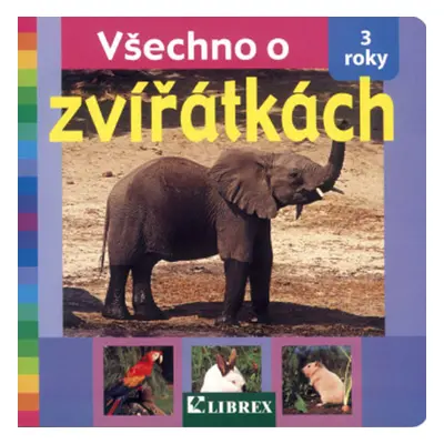 Všechno o zvířátkách