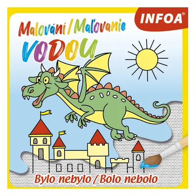 Malování/Maľovanie vodou Bylo nebylo/Bolo nebolo