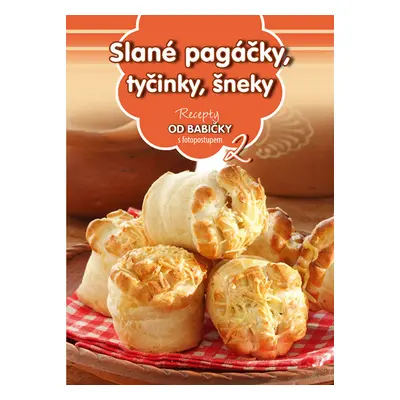 Recepty od babičky 2 Slané pagáčky, tyčinky, šneky