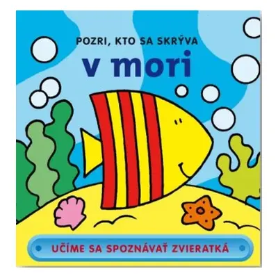 Pozri, kto sa skrýva v mori