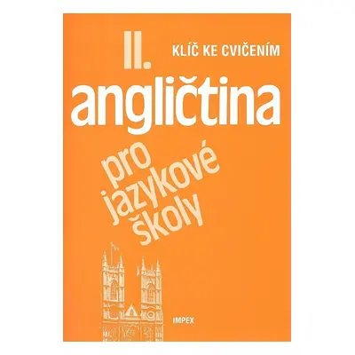 Angličtina pro jazykové školy II.