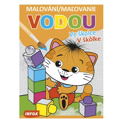 Malování/Maľovanie vodou Ve školce/V školke