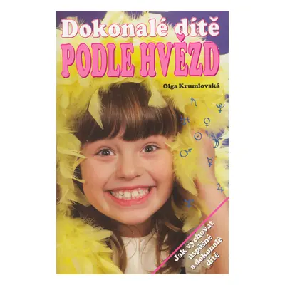 Dokonalé dítě podle hvězd