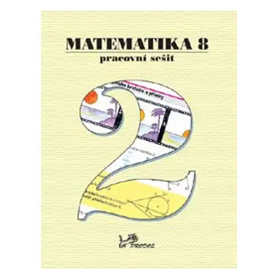 Matematika 8 Pracovní sešit 2