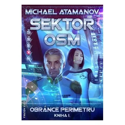 Obránce perimetru Sektor osm (1)